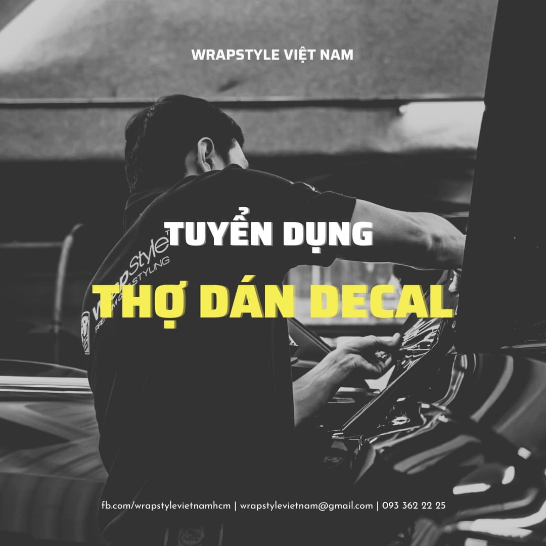Wrapstyle Viet Nam - tuyển dụng THỢ DÁN DECAL